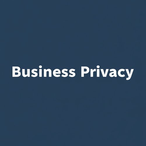 Business Privacy